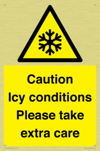 Caution Icy conditions please take extra care